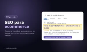 SEO para ecommerce: página de produto e de categoria que aparecem no Google